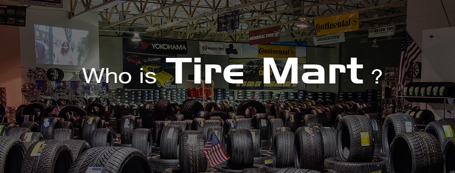 Learn More About Tire Mart